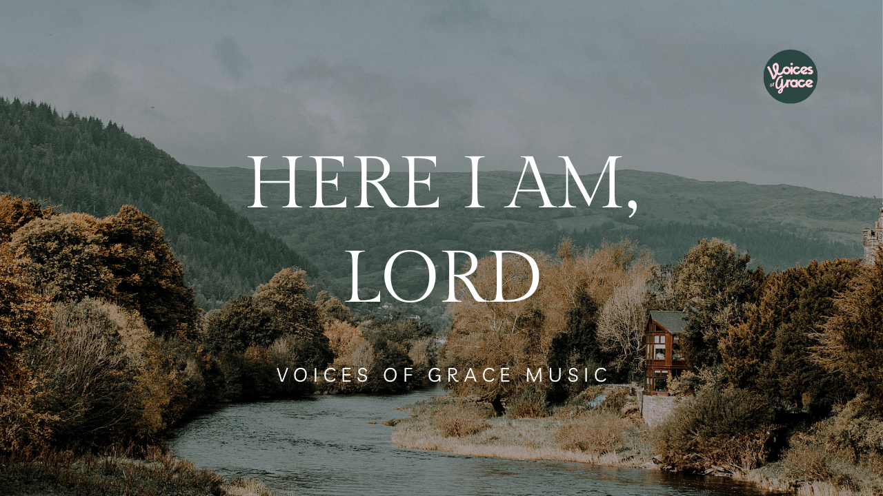 Here I Am, Lord
